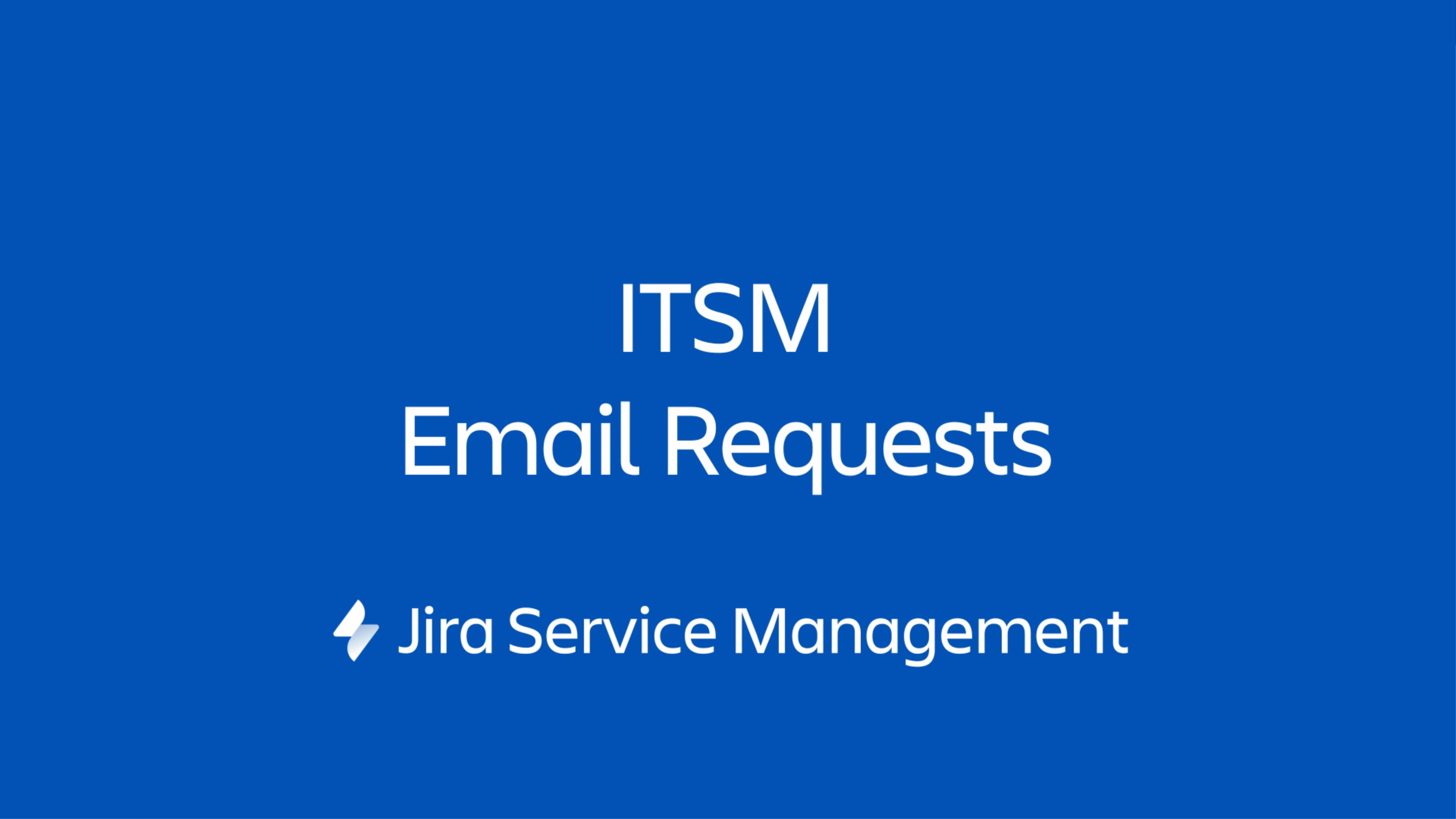 Jira Service Management에서 ITSM 이메일 요청