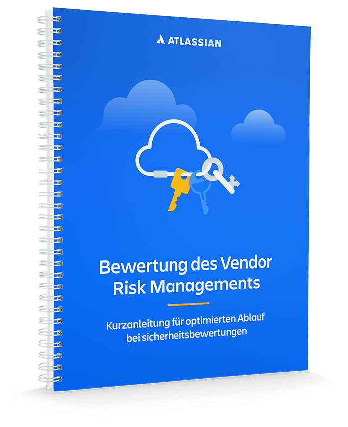 Atlassian-Leitfaden: Bewertung des Vendor Risk Managements