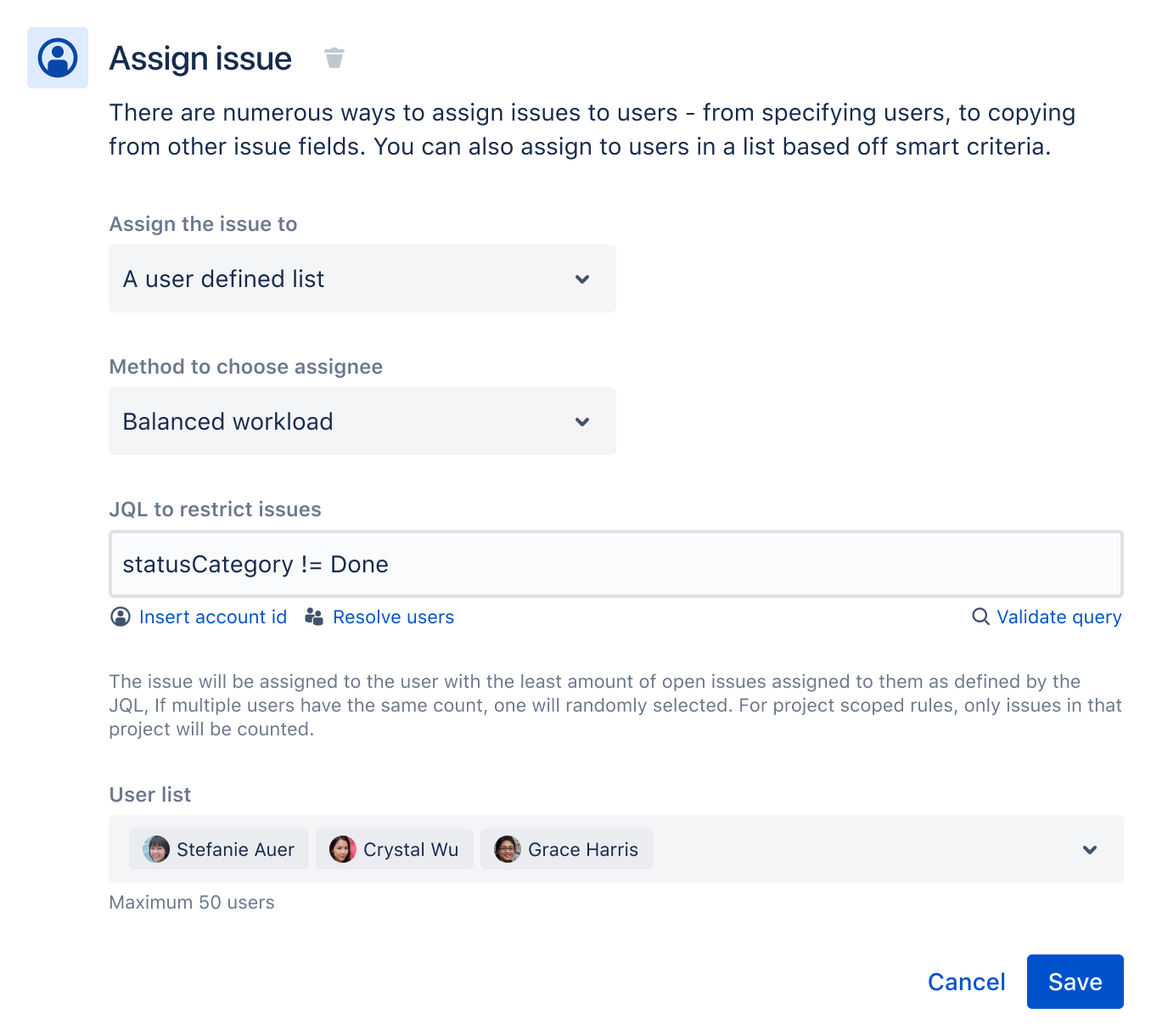 Setting up the Assign issue action to assign an issue to a user in a defined list.