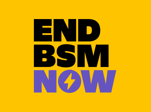 End BSM now