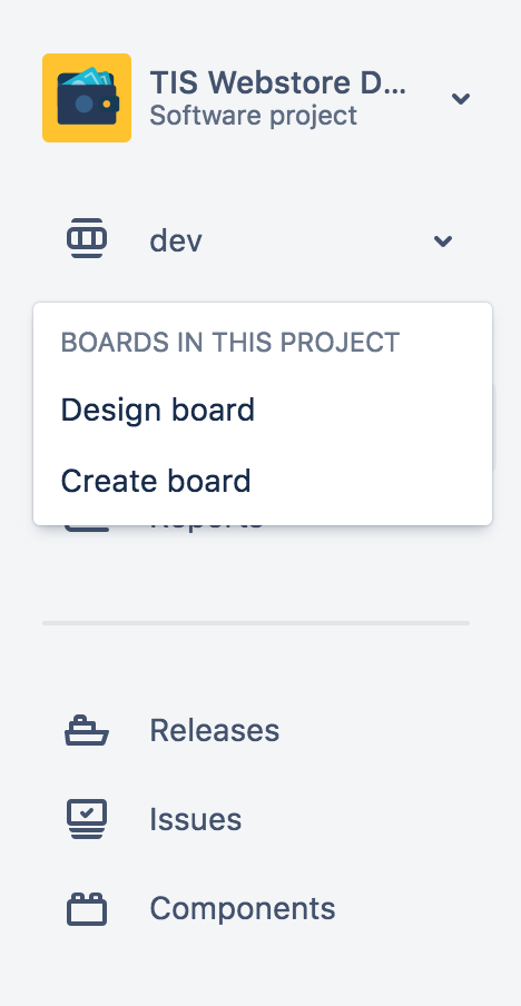 To navigate from one board to another, use the board switcher located in the left-hand menu under the project name