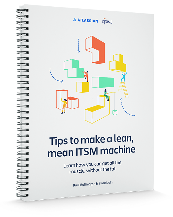 Tips to make a lean mean ITSM machine