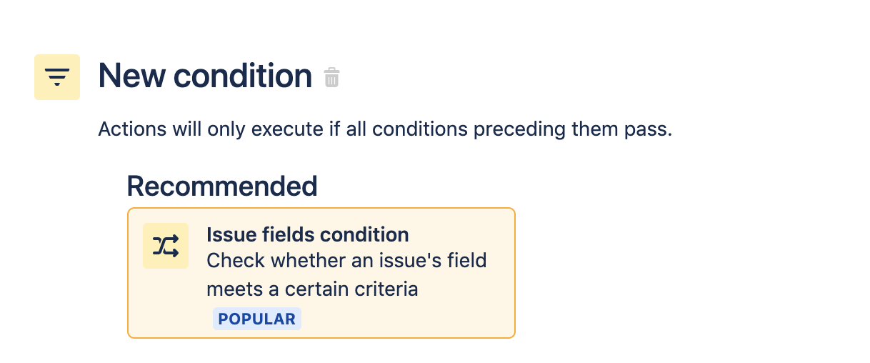 Zoek en selecteer de voorwaarde 'Issue-velden'. Nieuwe voorwaarde. Acties worden alleen uitgevoerd als alle voorwaarden die eraan voorafgaan succesvol zijn.