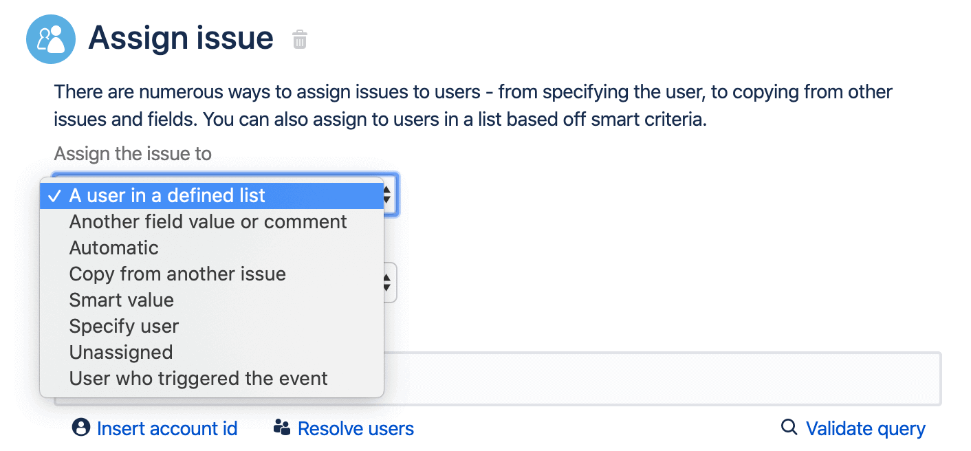 Настройка действия Assign issue (Назначить задачу), которое назначает задачу пользователю из списка.