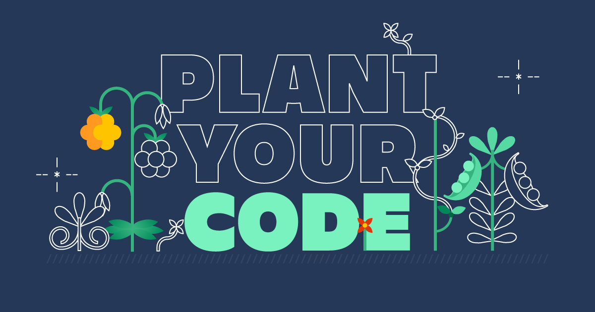 plant your code