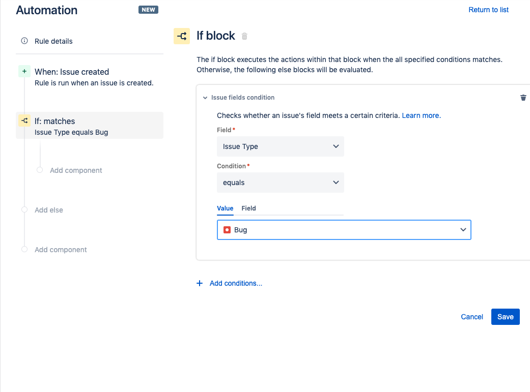 For this demo we set the condition for Issue Type > equals > Bug. Be sure to click Save.