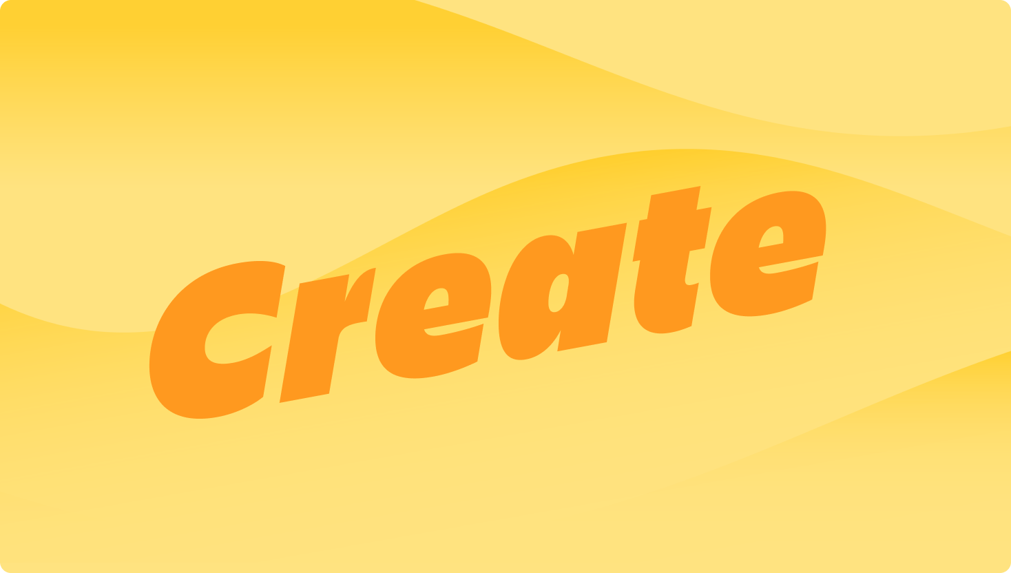 A yellow wave image with the word create featured prominently