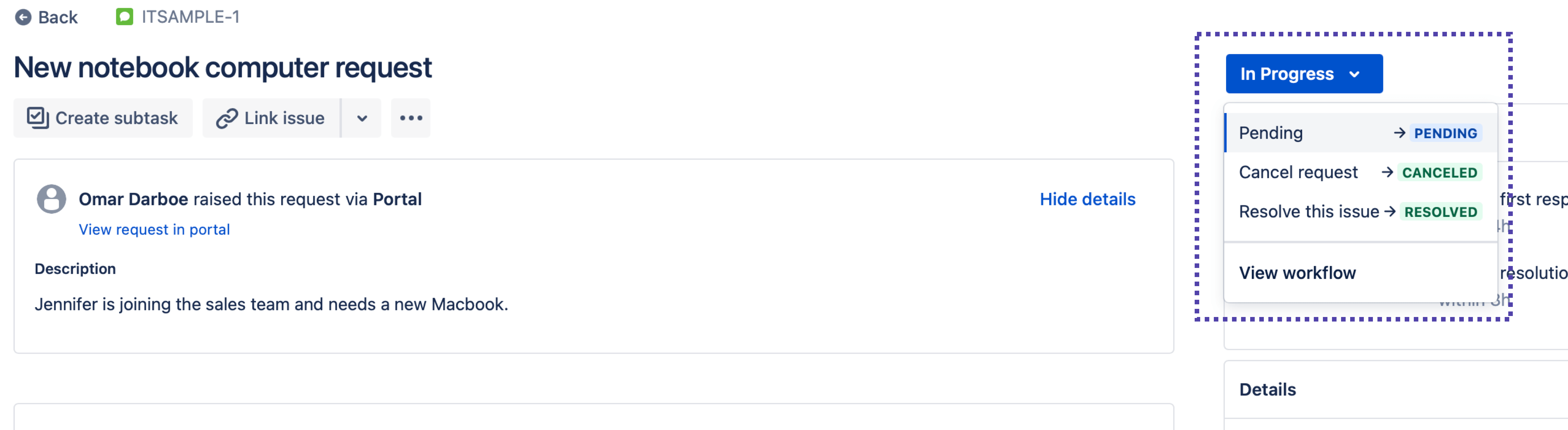 Jira Service Management のワークフローを通じて課題をトランジションする場合のスクリーンショットの例