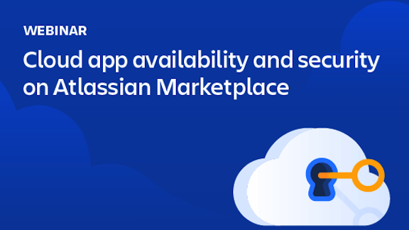Atlassian Cloud: Marketplace App Availability and Security