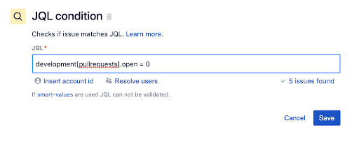 Regra de automação do Jira para mudar itens Etapa 2: Adicione um componente de condição JQL, escreva uma consulta JQL e salve-a