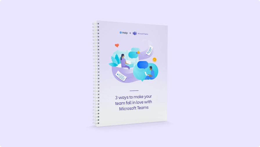 3 ways to make your team fall in love with Microsoft Teams ebook cover
