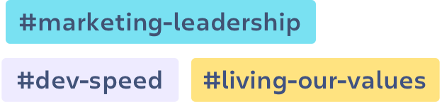 ラベル: #marketing-leadership、#dev-speed、#living-our-values