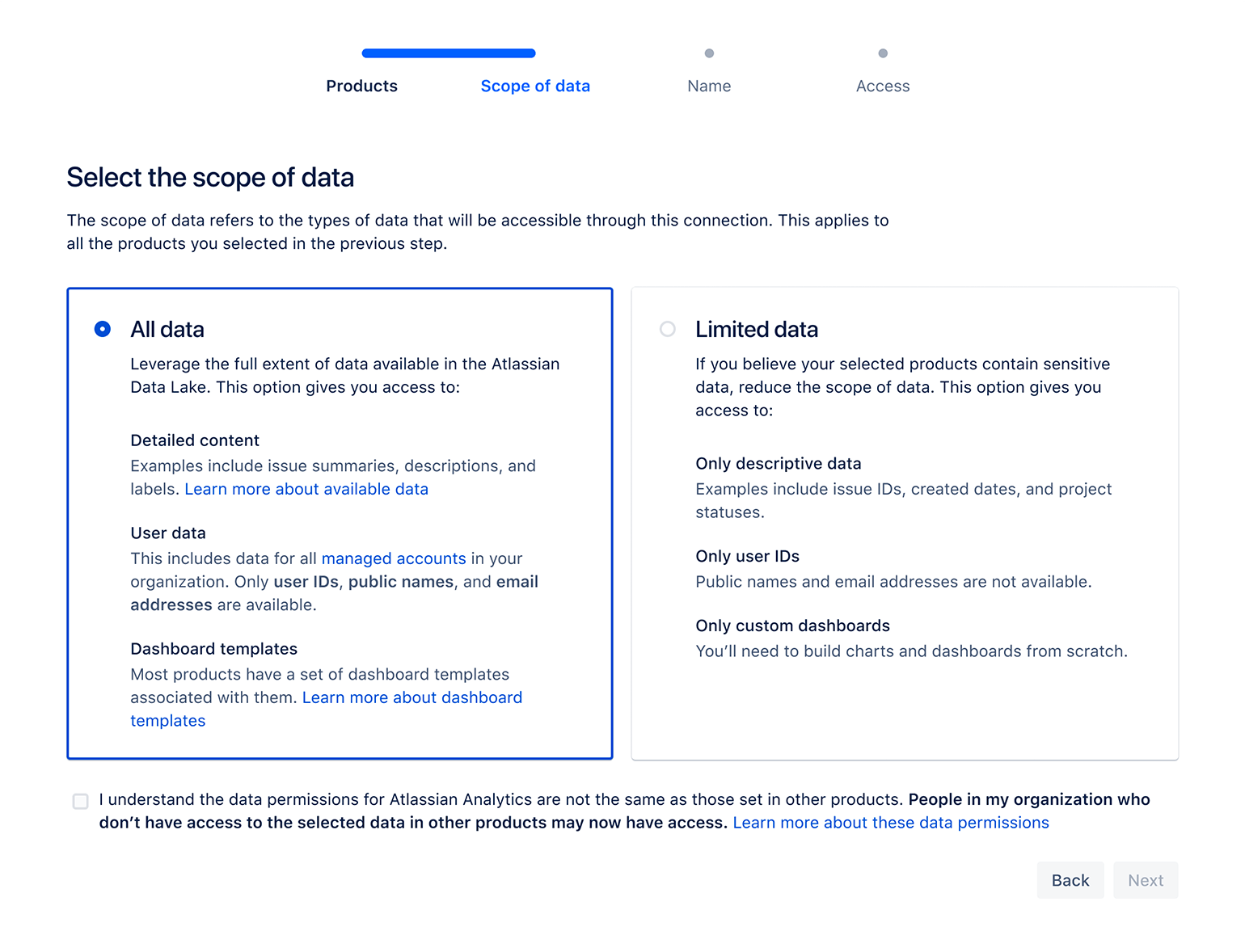 Een schermafbeelding laat zien hoe gebruikers alle of beperkte gegevens van Atlassian Data Lake kunnen selecteren wanneer ze koppelen met Atlassian Analytics.