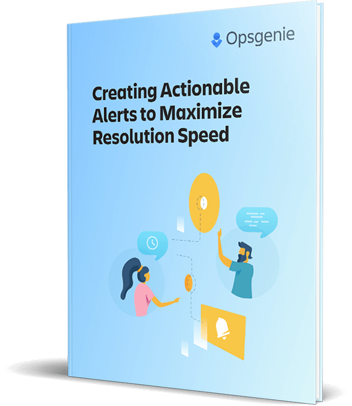 Creating Actionable Alerts to Maximize Resolution Speed page cover
