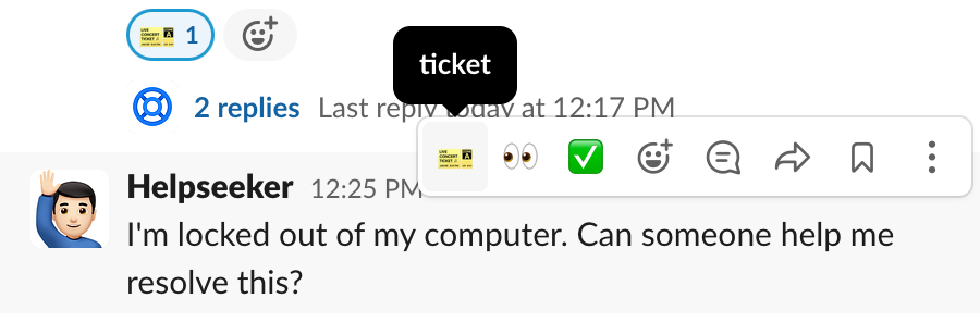 Reagieren in einem Anfrage-Channel mit einem Ticket-Emoji in Slack