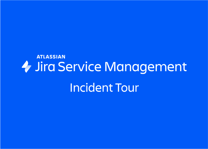 Jira Service Management incident tour