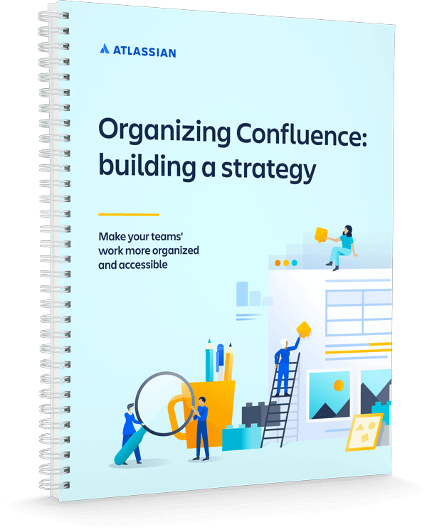 Organizing Confluence: building a strategy