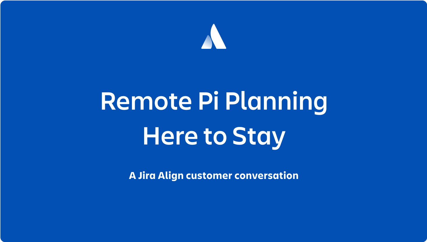 Imagen en miniatura del seminario web "Remote PI Planning is here to stay" (La planificación de PI remota ha llegado para quedarse)